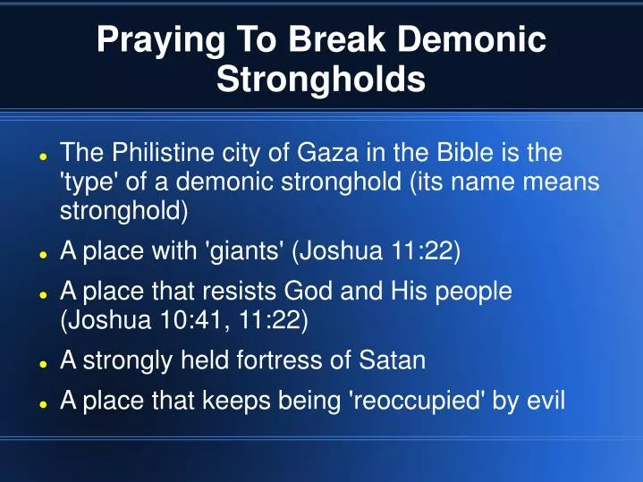 praying to break demonic strongholds