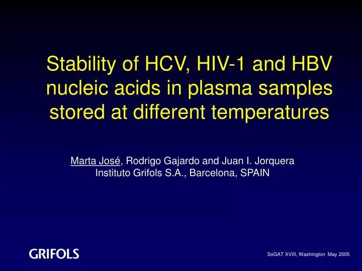 stability of hcv hiv 1 and hbv nucleic acids in plasma samples stored at different temperatures