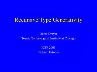 Recursive Type Generativity