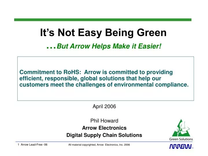 it s not easy being green but arrow helps make it easier