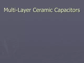 multi layer ceramic capacitors
