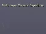 Multi-Layer Ceramic Capacitors - slide 1