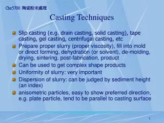 Casting Techniques