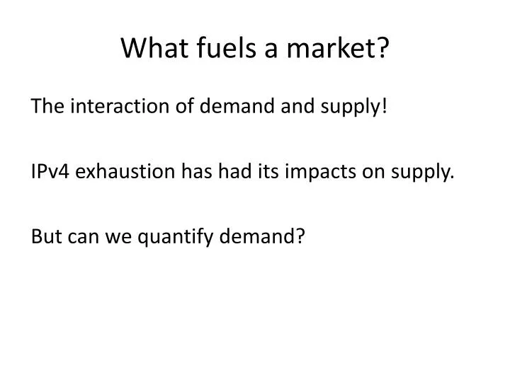 what fuels a market