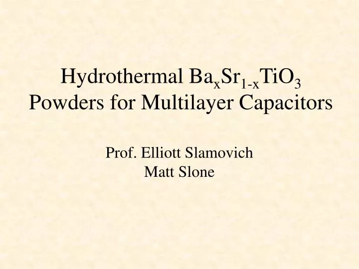 hydrothermal ba x sr 1 x tio 3 powders for multilayer capacitors