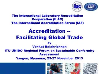 Accreditation -- Facilitating Global Trade by Venkat Balakrishnan