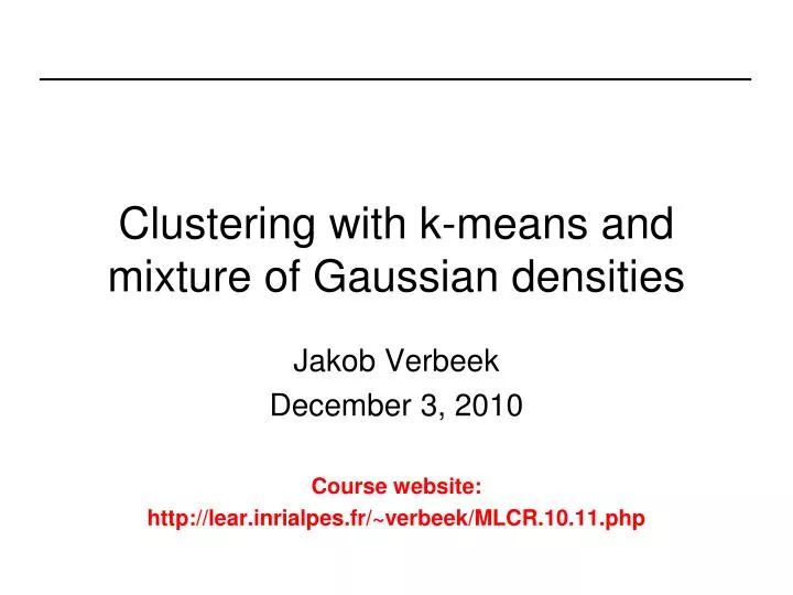 clustering with k means and mixture of gaussian densities