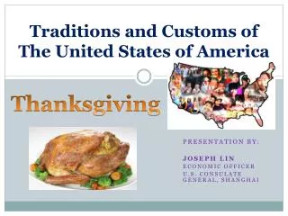 Traditions and Customs of The United States of America