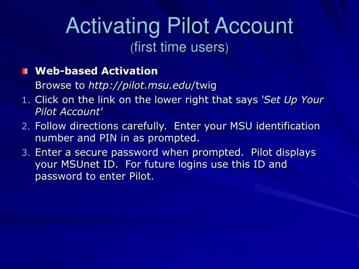 activating pilot account first time users
