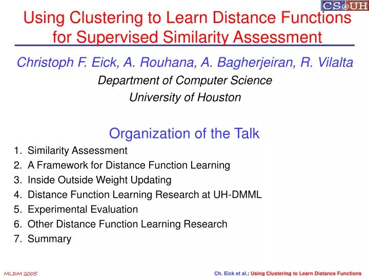 using clustering to learn distance functions for supervised similarity assessment