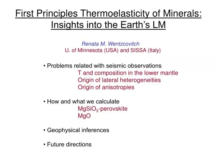 first principles thermoelasticity of minerals insights into the earth s lm