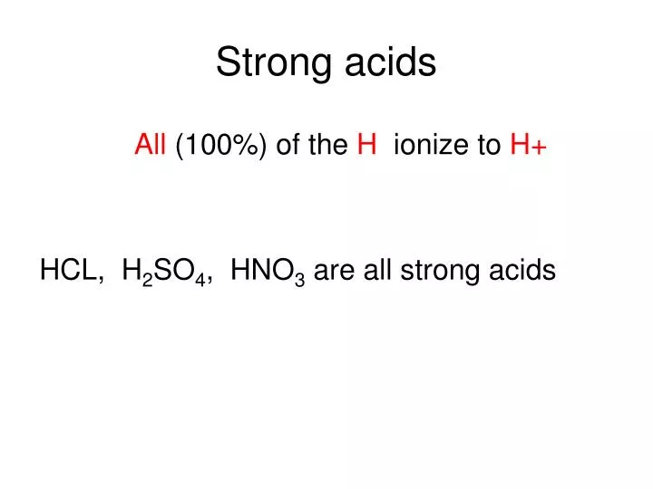 strong acids