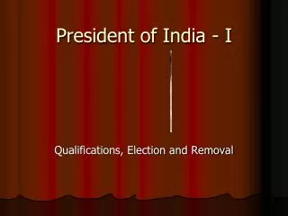 President of India - I