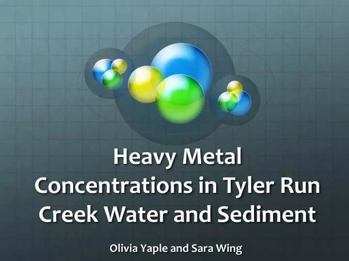 heavy metal concentrations in tyler run creek water and sediment