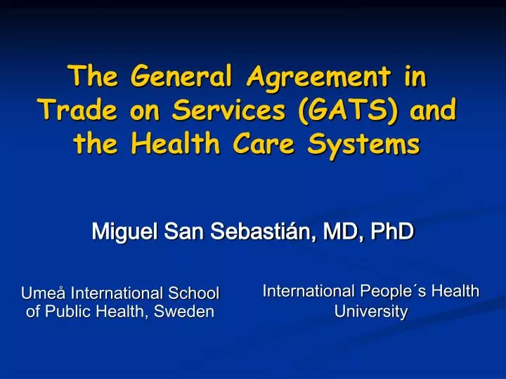 the general agreement in trade on services gats and the health care systems