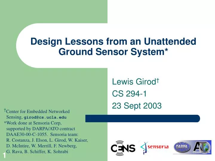 design lessons from an unattended ground sensor system