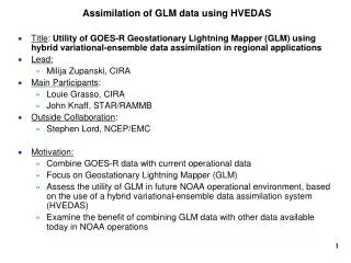 Assimilation of GLM data using HVEDAS