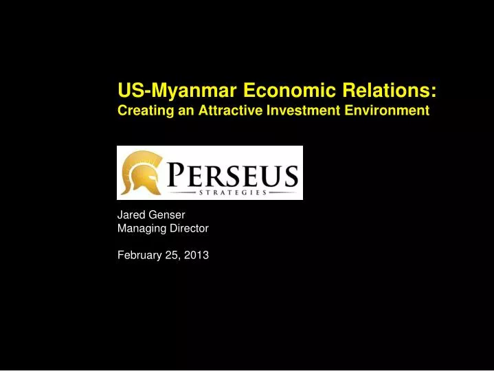 us myanmar economic relations creating an attractive investment environment