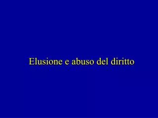 e lusione e abuso del diritto