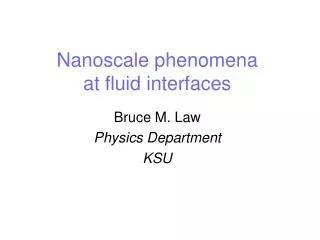 Nanoscale phenomena at fluid interfaces