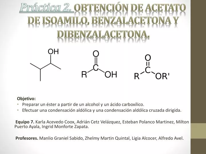 pr ctica 2 obtenci n de acetato de isoamilo benzalacetona y dibenzalacetona