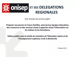 et ses delegations regionales