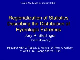 Regionalization of Statistics Describing the Distribution of Hydrologic Extremes