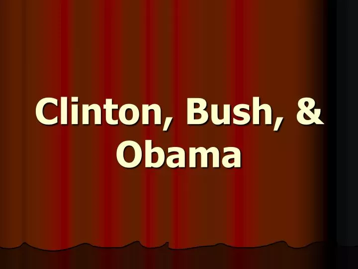 clinton bush obama