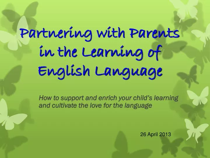 partnering with parents in the learning of english language