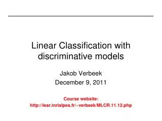 Linear Classification with discriminative models