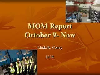 MOM Report October 9- Now