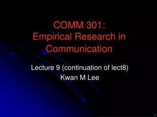 COMM 301: Empirical Research in Communication