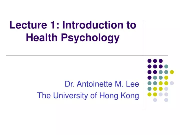 lecture 1 introduction to health psychology