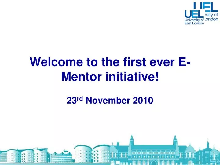 welcome to the first ever e mentor initiative