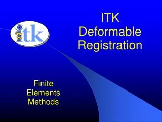 ITK Deformable Registration