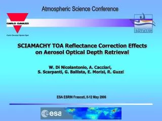 SCIAMACHY TOA Reflectance Correction Effects on Aerosol Optical Depth Retrieval