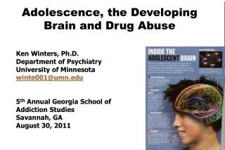 Adolescence, the Developing Brain and Drug Abuse