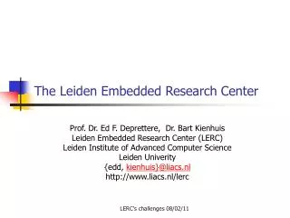 The Leiden Embedded Research Center