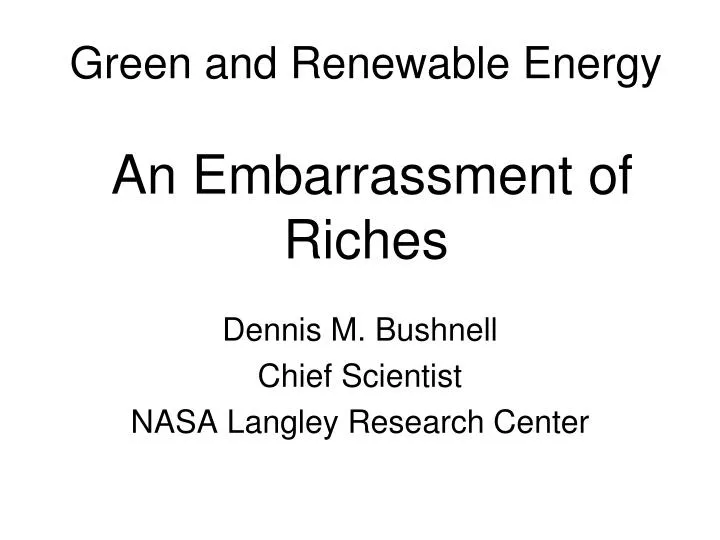 green and renewable energy an embarrassment of riches
