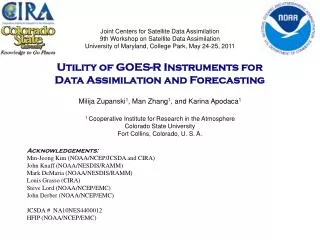 Acknowledgements: Min-Jeong Kim (NOAA/NCEP/JCSDA and CIRA) John Knaff (NOAA/NESDIS/RAMM)