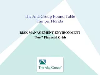 The Alta Group Round Table Tampa, Florida