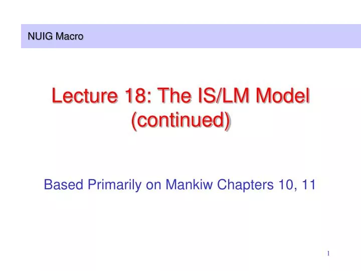 lecture 18 the is lm model continued