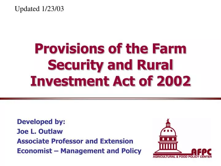 provisions of the farm security and rural investment act of 2002