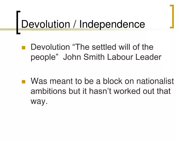 devolution independence