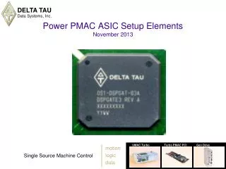 Power PMAC ASIC Setup Elements November 2013