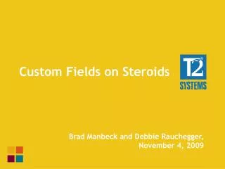 Custom Fields on Steroids