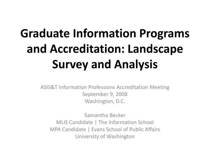 graduate information programs and accreditation landscape survey and analysis