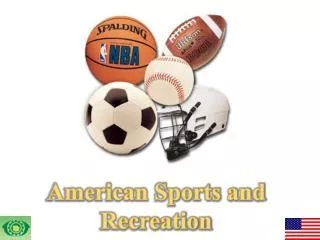 American Sports and Recreation