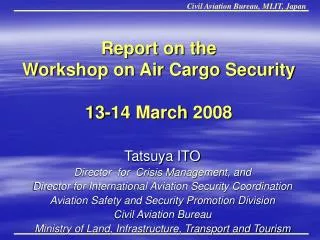 Report on the Workshop on Air Cargo Security 13-14 March 2008