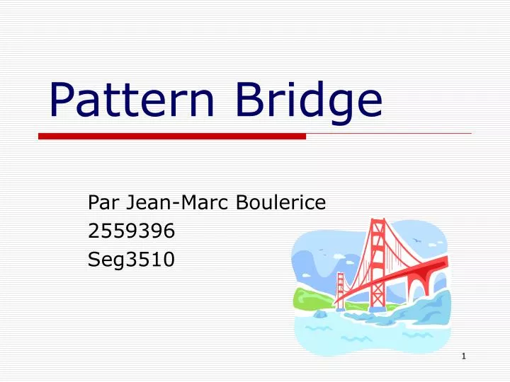 pattern bridge
